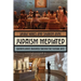 Judaism Mediated: Learning about Jewishness Through the Cultural Arts