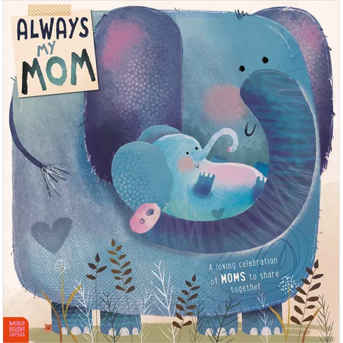Always My Mom