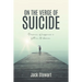 On the Verge of Suicide: Presence of Happiness is Felt in its Absence