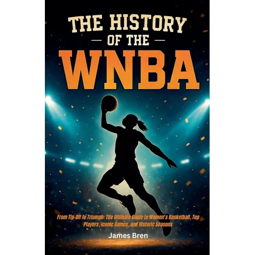 The History of the WNBA