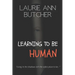 Learning to be Human