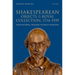 Shakespearean Objects in the Royal Collection, 1714-1939: From National Treasure to Family Heirloom