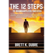 The 12 Steps: To Boundaryless Success