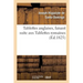 Tablettes Anglaises, Faisant Suite Aux Tablettes Romaines Par Santo-Domingo