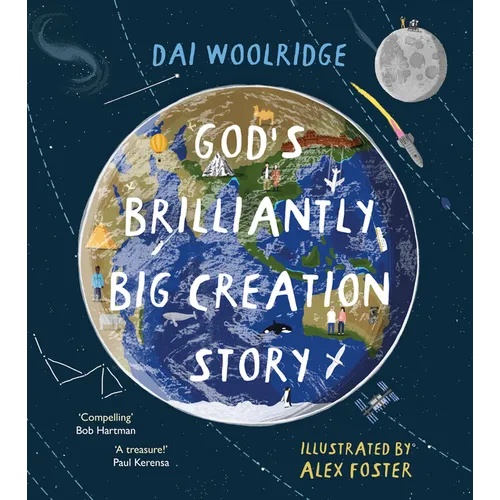 God's Brilliantly Big Creation Story