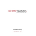 Red Letter Revolution: If We Did Revolutions Jesus' Way