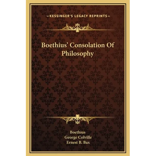 Boethius' Consolation Of Philosophy