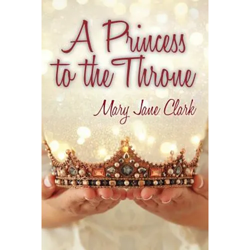 A Princess to the Throne