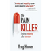 The Pain Killer: Finding Meaning After Murder