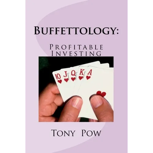 Buffettology: Profitable Investing