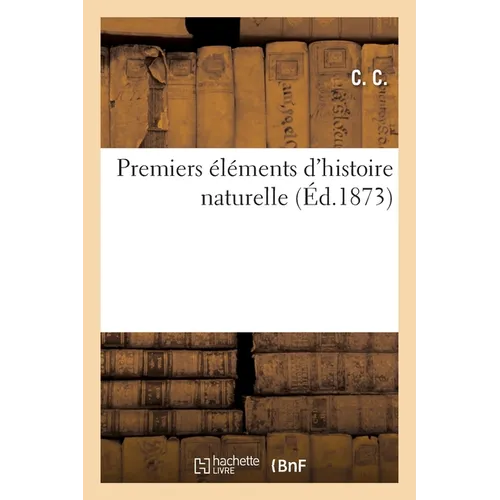 Premiers éléments d'histoire naturelle