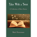 Tales With a Twist: A Collection of Short Stories