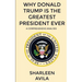 Why Donald Trump Is The Greatest President Ever: A Comprehensive Analysis