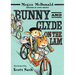 Bunny and Clyde on the Lam: (A Funny Middle Grade Chapter Book Full of Escapes, Mix-Ups, and Big Mistakes - For Kids Ages 5-8)