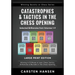 Catastrophes & Tactics in the Chess Opening - Selected Brilliancies from Volumes 1-9 - Large Print Edition: Winning in 15 Moves or Less: Chess Tactics