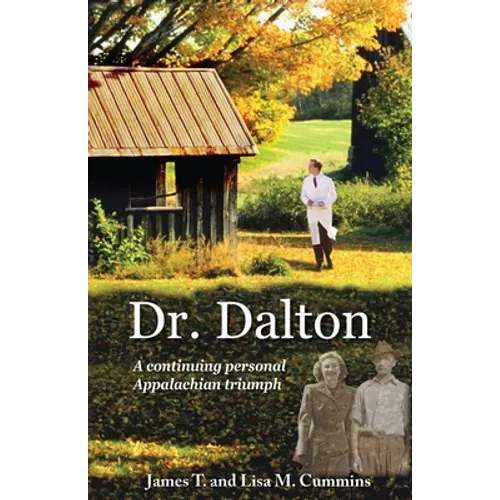 Dr. Dalton: A continuing personal Appalachian triumph
