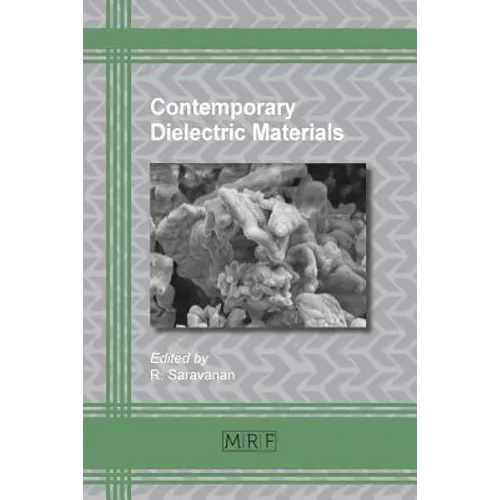 Contemporary Dielectric Materials