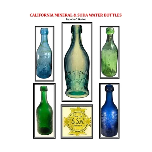 California Mineral and Soda Water Bottles