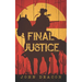 Final Justice: A Classic Western Series with Heart