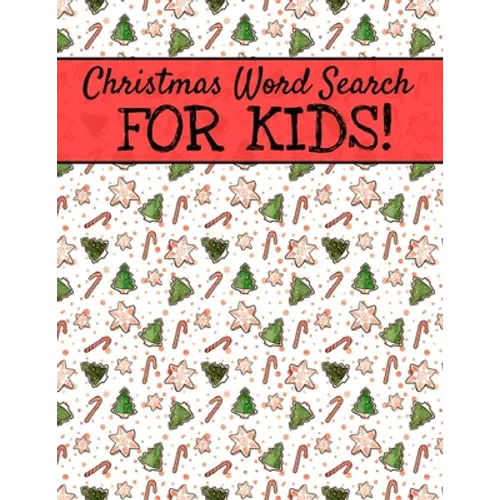 Christmas Word Search For Kids: Holiday Word Search Books, Large Print Christmas Word Search