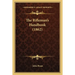 The Rifleman's Handbook (1862)