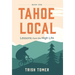 Tahoe Local: Lessons from the High Life