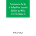 Pennsylvania in the War of the Revolution Associated Battalions and Militia 1775-1783 (Volume II)
