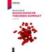 Soziologische Theorien kompakt