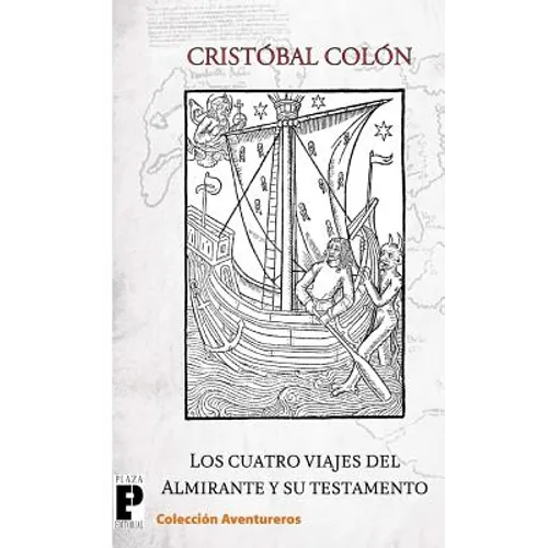Los cuatro viajes del Almirante y su testamento