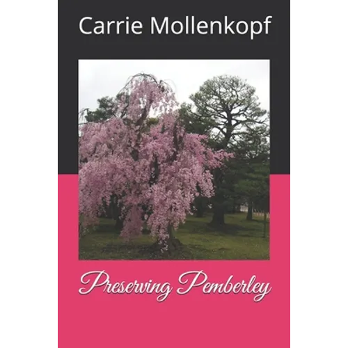 Preserving Pemberley