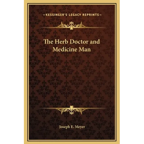 The Herb Doctor and Medicine Man
