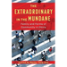 The Extraordinary in the Mundane: Family and Forms of Community in China