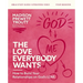 The Love Everybody Wants Bible Study Guide Plus Streaming Video: How to Build Your Relationships on God's Love