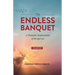 The Endless Banquet (Volume I)
