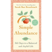 Simple Abundance: 365 Days to a Balanced and Joyful Life
