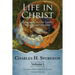 Life in Christ Vol 1: Lessons from Our Lord's Miracles and Parables