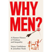 Why Men?: A Human History of Violence and Inequality