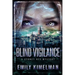 Blind Vigilance (A Sydney Rye Mystery, Book #13)