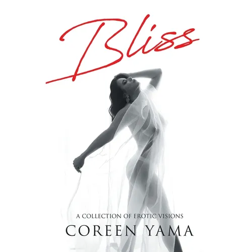 Bliss: A Collection of Erotic Visions
