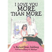 I Love You More Than More