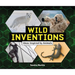 Wild Inventions: Ideas Inspired by Animals