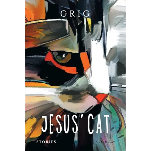 Jesus' Cat: Stories
