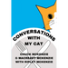 Conversations With My Cat