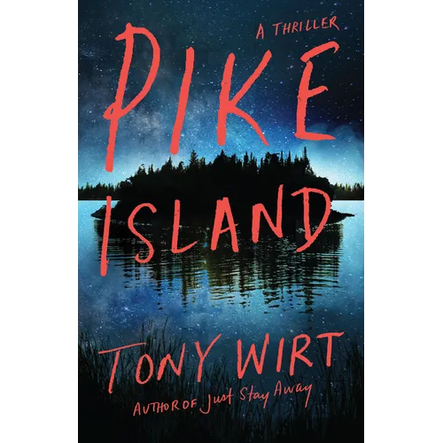 Pike Island: A Thriller