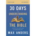 30 Days to Understanding the Bible Study Guide: Unlock the Scriptures in 15 Minutes a Day