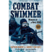 Combat Swimmer: Memoirs of a Navy Seal