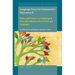 Language Issues in Comparative Education II: Policy and Practice in Multilingual Education Based on Non-Dominant Languages