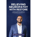 Relieving Neuropathy With RESTORE: Your Ultimate Guide to Conquering Neuropathy