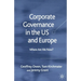 Corporate Governance in the Us and Europe: Where Are We Now?