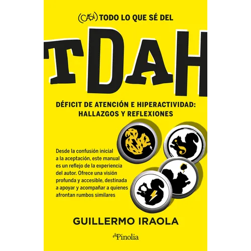 Casi Todo Lo Que Se del Tdah